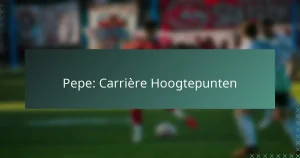 Pepe: Carrière Hoogtepunten